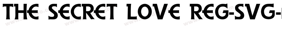 The Secret Love Reg-SVG字体转换